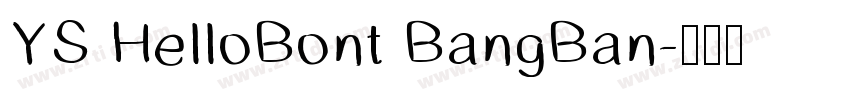 YS HelloBont BangBan字体转换